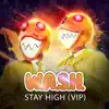 Wash - Stay High (Vip) - Single